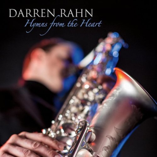 Darren Rahn - Hymns from the Heart (2018) FLAC