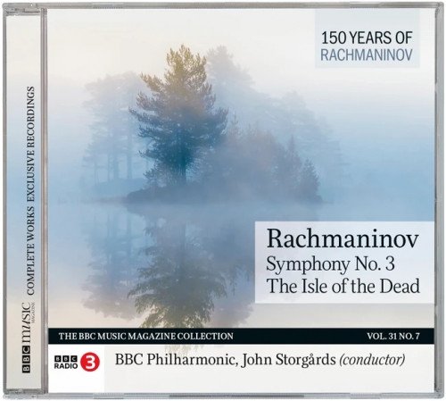 John Storgards - Rachmaninov: The Isle of the Dead, Symphony no.3 (2023) [BBC Music Magazine]