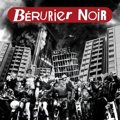 Berurier Noir - Invisible (2006)