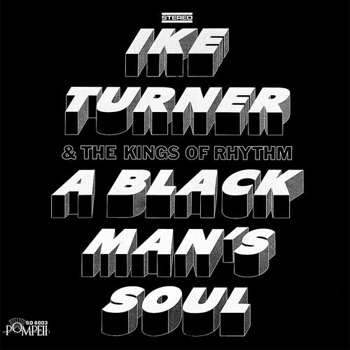 Ike Turner & The Kings of Rhythm - A Black Man's Soul (1969) LP