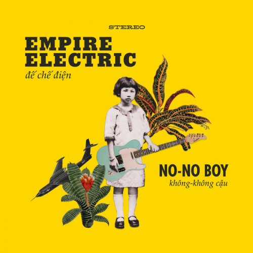 No-No Boy - Empire Electric (2023) [Hi-Res]