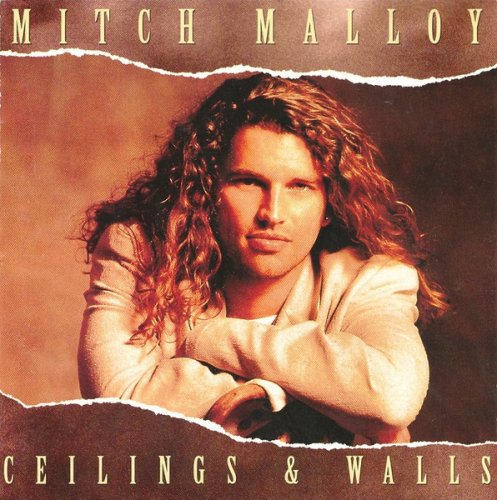 Mitch Malloy - Ceilings And Walls (1994)