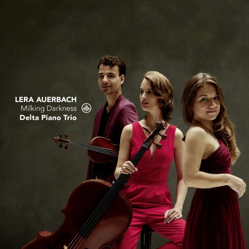 Delta Piano Trio - Milking Darkness (2023) [Hi-Res]