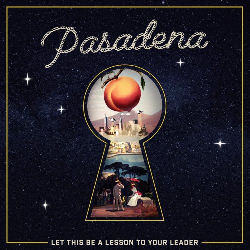 Pasadena - Let This Be A Lesson To Your Leader (2023)