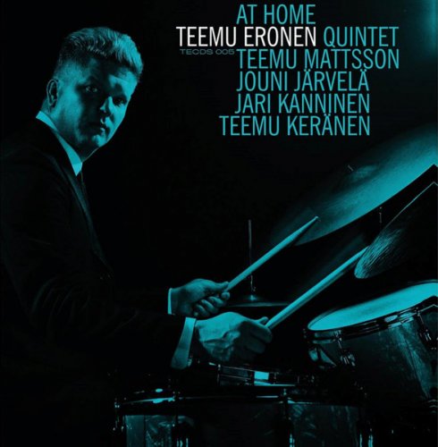 Teemu Eronen Quintet - At Home (2007)