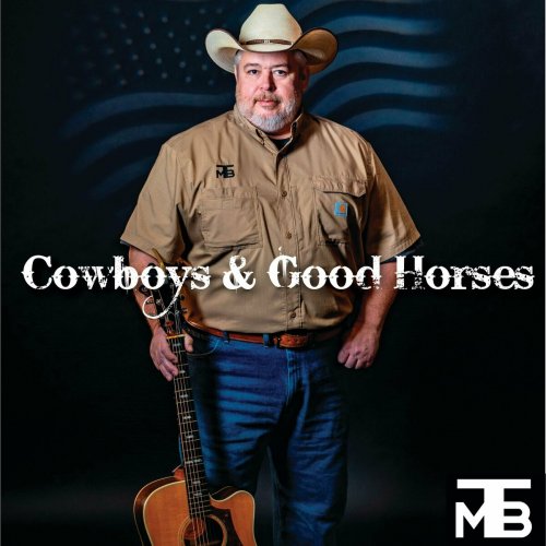 MTBain - Cowboys & Good Horses (2023)