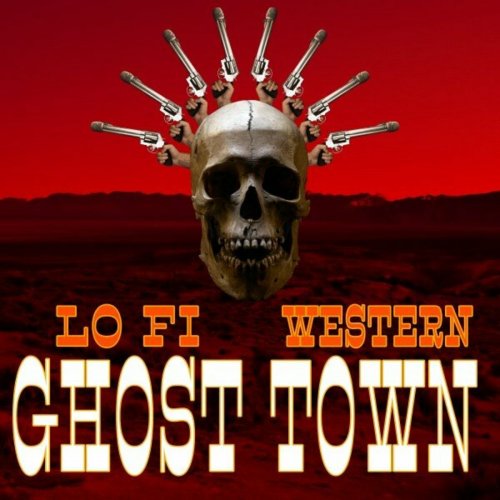 Gregor Huber - Ghost Town - Lo-Fi Western (2023)