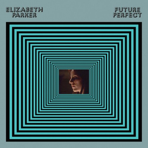 Elizabeth Parker - Future Perfect (2023)