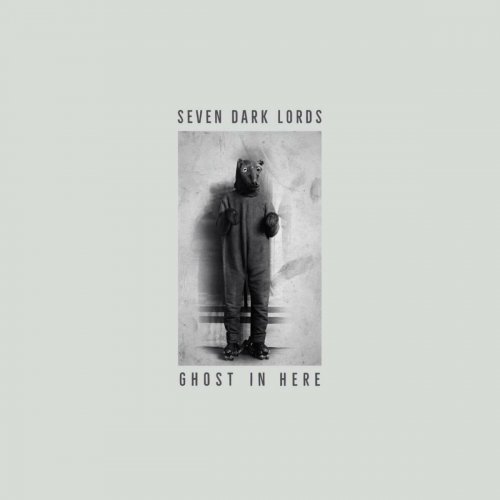 Seven Dark Lords - Ghost in Here (2023)