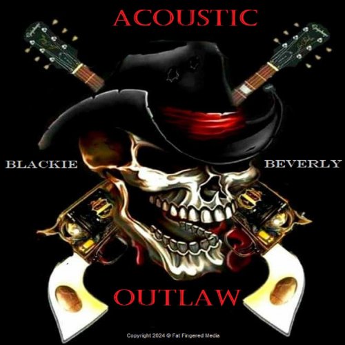 Blackie Beverly - Acoustic Outlaw (2023)