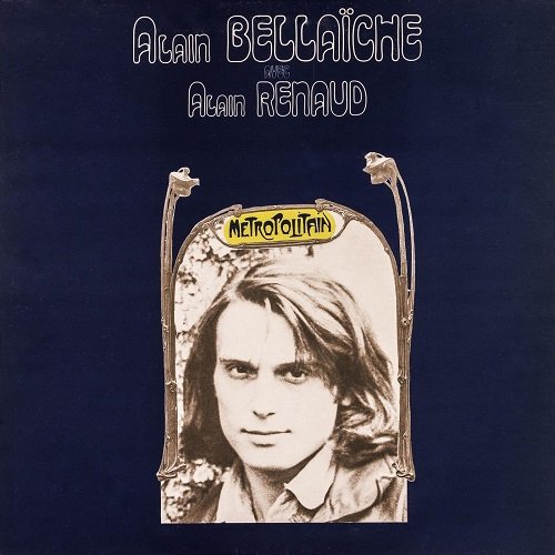 Alain Bellaïche, Alain Renaud - Metropolitain (1974)
