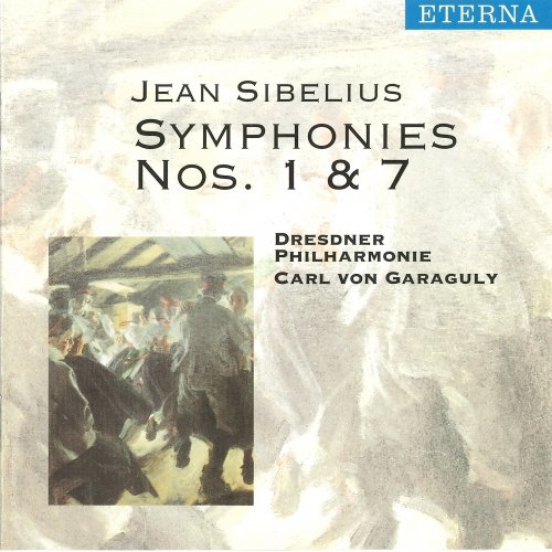 Dresdner Philharmonie, Carl von Garaguly - Sibelius: Symphonies Nos. 1 & 7 (1994)