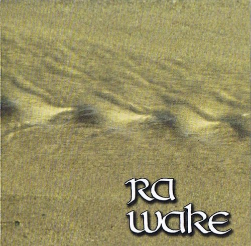 Ra - Wake (2007)