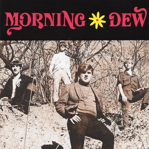 Morning Dew - No More 1966-69 (2009)