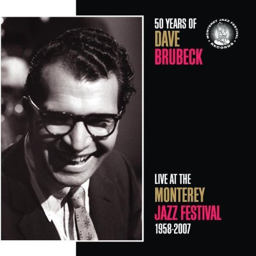 Dave Brubeck - 50 Years of Dave Brubeck: Live at the Monterey Jazz Festival (2008)