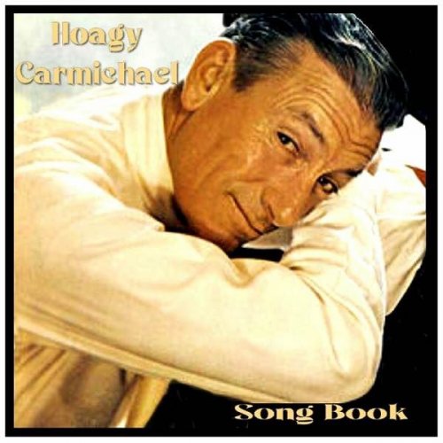 Hoagy Carmichael - Song Book (2023)