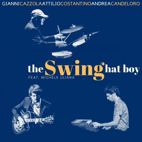 Gianni Cazzola - The Swing Hat Boy (2023)
