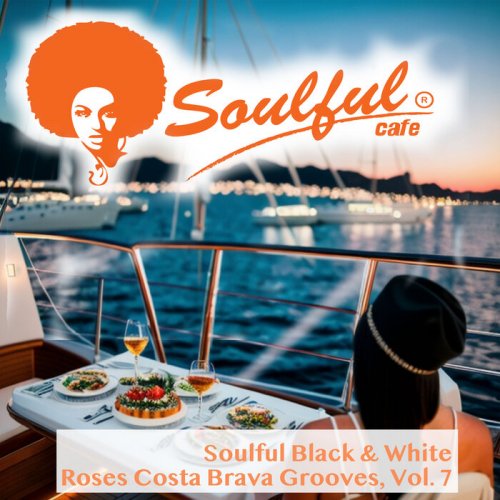 Soulful Black & White - Roses Costa Brava Grooves, Vol 7 (2023)