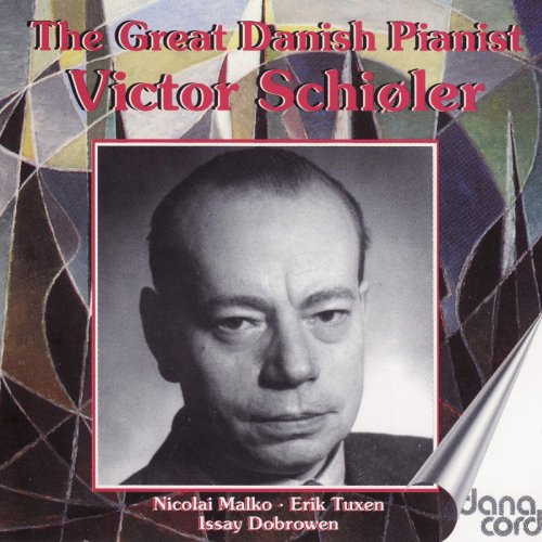 Victor Schiøler - Piano Recital Schioler, Victor - LISZT, F.  SAINT-SAENS, C.  GRIEG, E.  BEETHOVEN (2007)