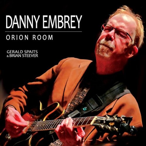 Danny Embrey - Orion Room (2023)