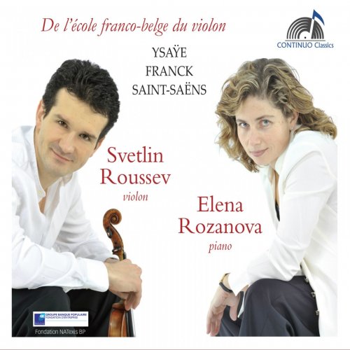 Svetlin Roussev, Elena Rozanova - De l'école franco-belge du violon (2009)