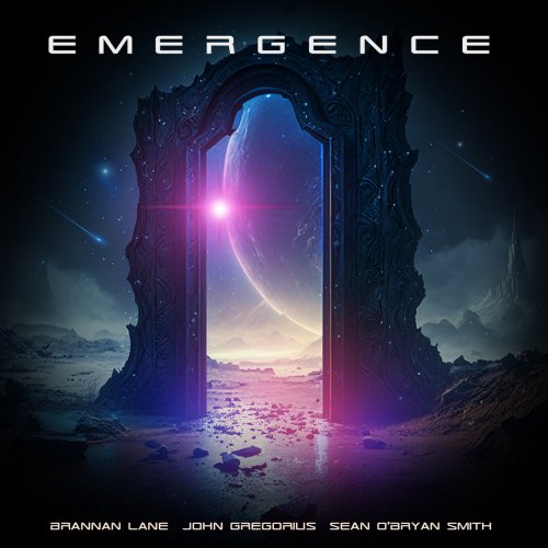 Brannan Lane, John Gregorius, Sean O'Bryan Smith - Emergence (2023) [Hi-Res]