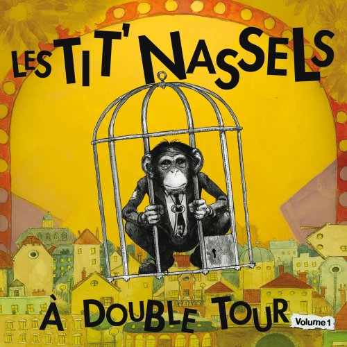 Les Tit' Nassels - À double tour, Vol. 1 (2021) Hi-Res