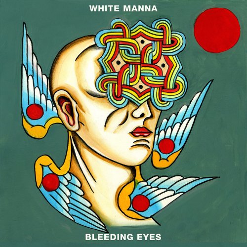 White Manna - Bleeding Eyes (2017) Hi-Res