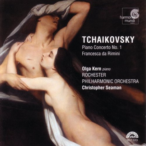 Olga Kern, Christopher Seaman - Tchaikovsky: Piano Concerto No. 1 - Francesca da Rimini (2005)