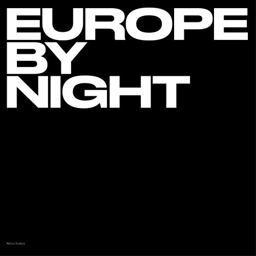 Metro Riders - Europe By Night (2017)