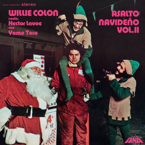 Willie Colon, Hector Lavoe, Yomo Toro - Asalto Navideño Vol. II (2023) [Hi-Res]