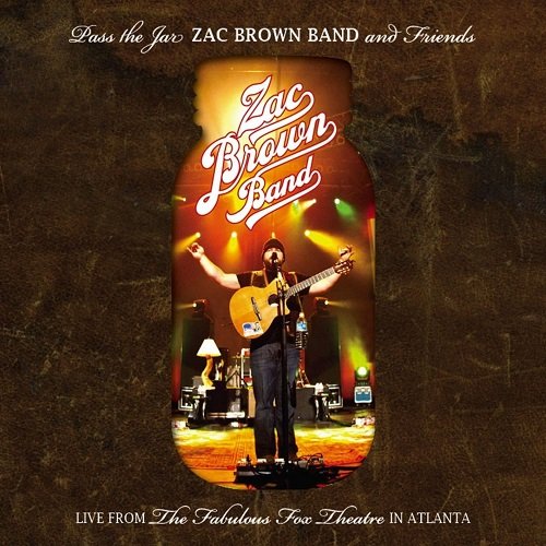 Zac Brown Band - Pass The Jar (2010)