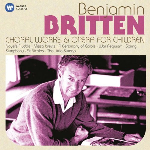 VA - Britten: Choral Works & Operas for Children (2013)