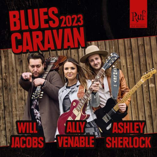 Will Jacobs, Ally Venable, Ashley Sherlock - Blues Caravan 2023 (2023) [Hi-Res]