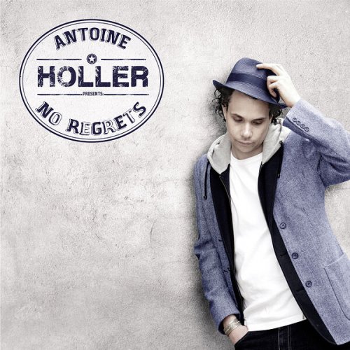 Antoine Holler - No Regrets (2023) Hi Res