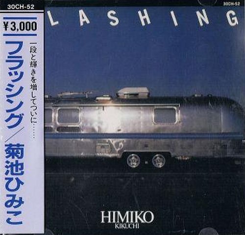Himiko Kikuchi - Flashing (1981) CD Rip