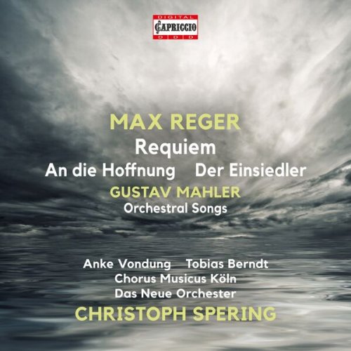 Christoph Spering, Chorus Musicus Köln, Anke Vondung, Tobias Berndt and Das Neue Orchester - Reger & Mahler: Works (2023) [Hi-Res]