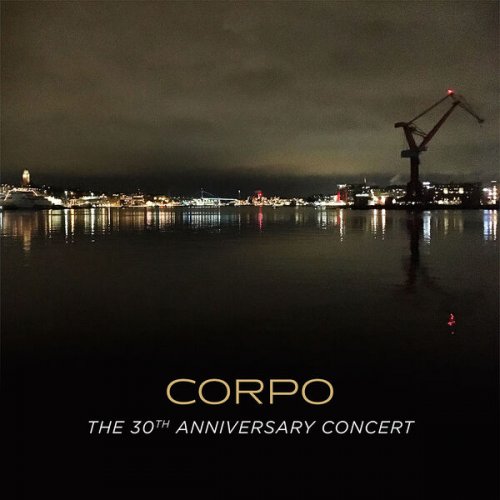 Corpo - The 30th Anniversary Concert (2023) [Hi-Res]