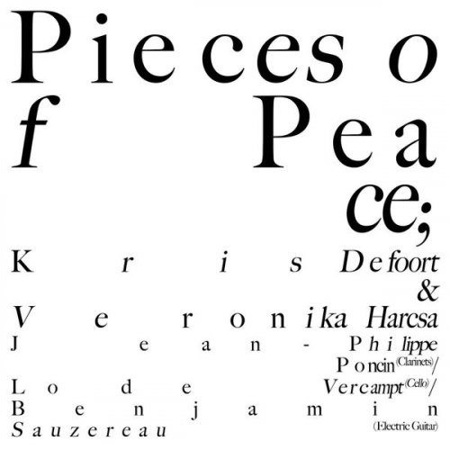 Kris Defoort & Veronika Harcsa - Pieces of Peace (2023) [Hi-Res]