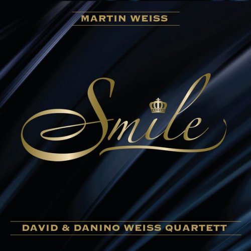 David Weiss, Danino Weiss & Martin Weiss - Smile (2023)
