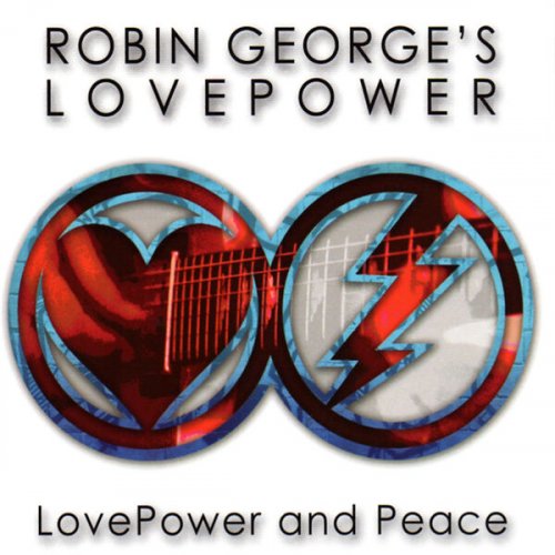 Robin George's LovePower - LovePower and Peace (2023)