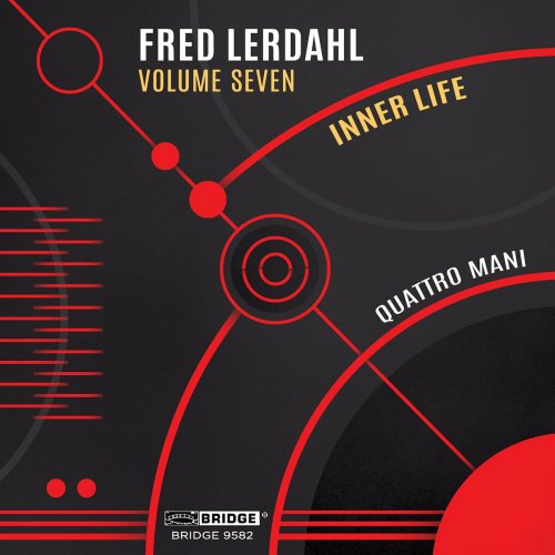 Fred Lerdahl - Music of Fred Lerdahl, Vol. 7 (2023) Hi-Res