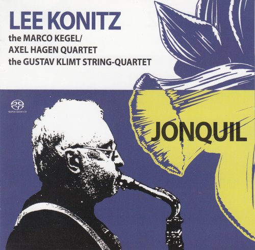 Lee Konitz, The Marco Kegel, Axel Hagen Quartet, The Gustav Klimt String-Quartet - Jonquil (2004)