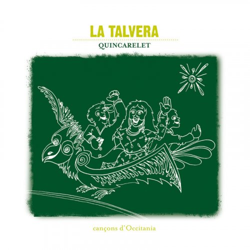 La Talvera - Quincarelet (2005)