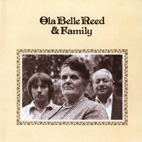 Ola Belle Reed - Ola Belle Reed & Family (2006)