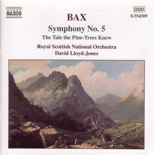 The Royal Scottish National Orchestra, David Lloyd-Jones - Bax: Symphony No. 5 (2000)