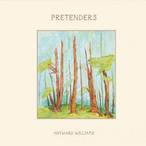 Hayward Williams - Pretenders (2017)