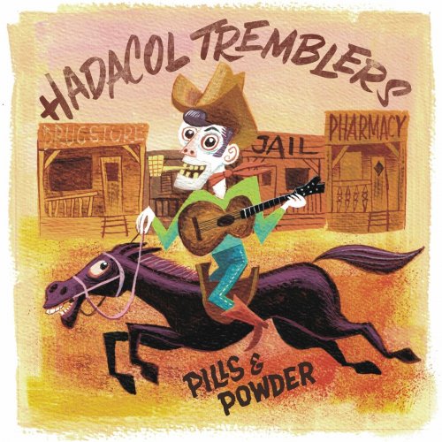 Hadacol Tremblers - Pills & Powder (2023)