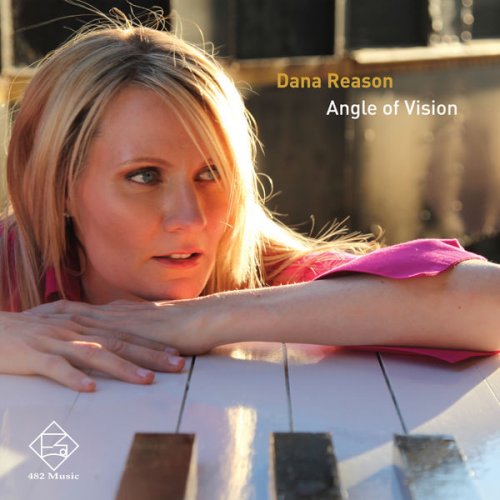 Dana Reason - Angle of Vision (2013)