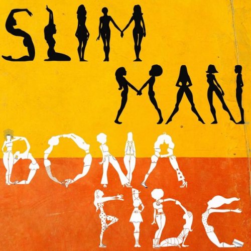 Slim Man, Bona Fide - Slim Man / Bona Fide (2023) [Hi-Res]